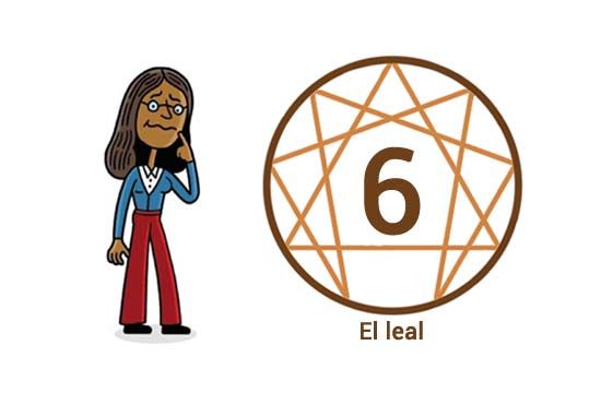 Eneatipo 6: Miedo – El leal